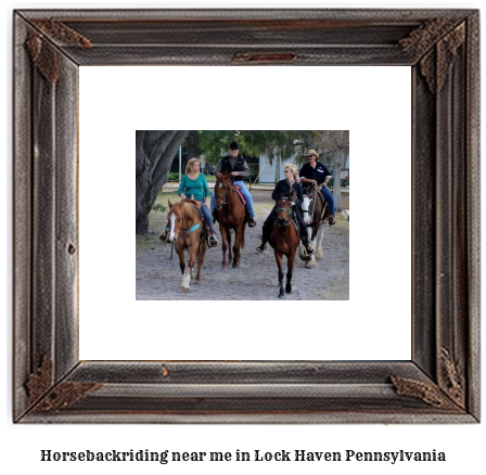 horseback riding near me in Lock Haven, Pennsylvania